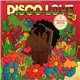 Various - Disco Love Vol 3 (Even More Rare Disco & Soul Uncovered!)