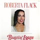 Roberta Flack - Bustin' Loose (Music From The Original Motion Picture Soundtrack)